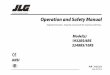 Operation and Safety Manual - Scissor Lift Hire, Boom Lift ... · SECTION - FOREWORD 3121272 – JLG Lift – 1 FOREWORD This manual is a very important tool! Keep it with the machine