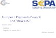 European Payments Council The “new EPC”ceesca.org/uploads/presentations/03-2015/Hypo_Dalibor_Kurtovic.pdf · Dalibor Kurtović Executive Director Operations – Hypo Alpe-Adria-Bank