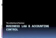 Business Law & Accounting Control - Student Resourcesletslearnmore.weebly.com/uploads/1/3/4/0/13403059/blac... · 2018. 10. 10. · Business Law & Accounting Control Author: AndrewT