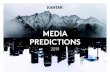 MEDIA PREDICTIONS - KANTAR · media site [Source: Kantar Media CIC]. Given the vastness of social media in China, with more than 700 million regular users, the importance of influencers