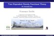 Time Dependent Density Functional Theory - An Introductionetsf.polytechnique.fr/sites/default/files/tddft.pdf · Time Dependent Density Functional Theory Francesco Sottile. Intro