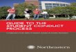GUIDE TO THE STUDENT CONDUCT PROCESS · complaint or incident report with the Office of Student Conduct & Conflict Resolution. The complaint should be as detailed as possible, listing