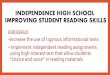 INDEPENDENCE HIGH SCHOOL IMPROVING STUDENT READING … I... · 2017. 3. 22. · INDEPENDENCE HIGH SCHOOL IMPROVING STUDENT READING SKILLS OUR GOALS: ... Reading & Writing Assessments