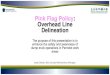 Pink Flag Policy: Overhead Line Delineation...Pink Flag Policy: Overhead Line Delineation The purpose of this presentation is to enhance the safety and awareness of dump truck operations