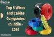 Top 5 Wires and Cables Companies In India - 2020