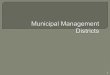 Municipal Management Districts (MMD) are host municipality; and …lindalecc.org/.../Lindale_Muncipal_Management_District1.pdf · 2013. 5. 25. · Municipal Management Districts (MMD)
