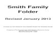 Smith Family Folder · Smith Family Folder Revised January 2013 PLEASE DO NOT REMOVE THIS BINDER FROM THE TRAINING ROOM Property of The Pennsylvania Child Welfare Resource Center