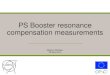 PS Booster resonance compensation measurementsrtomas.web.cern.ch/rtomas/LHCoptics/MeghanApril2014.pdfPS Booster resonance compensation measurements Meghan McAteer 29 April 2014 Outline