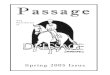 PASSAGE, the Quarterly Newsletter of Dressage Winnipeg ... · PLEASE PostDate the volunteer commitment cheque to November 1, 2005. JUNIOR $20.00 SENIOR $30.00 Additional Omnibus $20.00