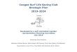 Coogee Surf Life Saving Club Strategic Plan 2019-2024 · Coogee Surf Life Saving Club Strategic Plan 2019-2024 Developed by a self nominated member representative Planning Committee