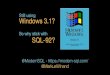 Still using Windows 3.1?...‣Literate SQL Organize SQL code to improve maintainability ‣Assign column names to tables produced by values or unnest. ‣Overload tables (for testing)