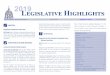 2019 Legislative Highlights...HB 2223, among other things, requires analyses and : reporting of certain economic development incentive programs (programs) to be performed by the Legislative