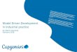 Model Driven Development in industrial practicestg-tud.github.io/sedc/Lecture/ws17-18/2018-02-MDD... · Model Driven Development in industrial practice Dr. Martin Girschick February