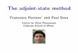 The adjoint-state method - Colorado School of Minesnewton.mines.edu/paul/talks/2011_CWP_AdjointStateMethod.pdfReferences Fichtner, A., J. Trampert, 2011, Hessian kernels of seismic