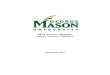 MS4 ANNUAL REPORT PERMIT NUMBER VAR040106...GEORGE MASON UNIVERSITY MS4 ANNUAL REPORT, PERMIT NUMBER VAR040106 2017 4 II. SUMMARY As legislated by the Virginia Stormwater Management