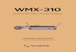WMX-310amproweb.com/_admin/files/16d152Tecshow WMX310 B.pdf · P. 2 Tecsho M 1 English version WMX-310 UHF wireless system - Handled Microphone WMX-310 is a high profile UHF wireless