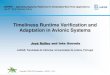 Timeliness Runtime Verification and Adaptation in Avionic Systemskaiser/events/ospert16/pdf/... · 2016. 7. 20. · Copyright © 2008-2016 Navigators - LASIGE –FCUL Questions? 22