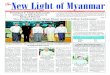 New ight of Myanmar · 2014. 2. 9. · Volume umber 30 13th aing of Tabode 137 M Saturday 23 ebruary 2013 T T ia NwP aP aN y New ight of Myanmar President U Thein Sein sends message