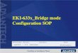 EKI-633x Bridge mode Configuration SOP - Advantechadvdownload.advantech.com/productfile/Downloadfile4/1... · 2018. 4. 14. · This SOP explains how to configure the EKI-633x in Bridge