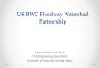 USIBWC Floodway Watershed Partnership · 2020. 2. 2. · USIBWC Pilot Channel/Floodway Watershed Protection Plan Steering Committee: 1. Chair Andrew Ernest, UTRGV 2. Vice Chair Juan