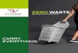 ZERO WASTE - R.W. Rogers Company, Inc.€¦ · POST-CONSUMPTION RECYCLED PLASTIC ECOLOGICAL INDICATOR ENVIRONMENTAL IMPACT IN MPT KG 82% 268 268 82% or recycle PE an PP procs copare