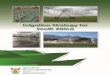 IRRIGATION STRATEGY FOR · 2016. 11. 21. · The Irrigation Strategy identifies objectives, priorities, allocates responsibilities and ensures coordinated efforts and estimates realistic