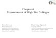 Chapter-8 Measurement of High Test Voltages...Chubb-Fortescue Method A simple, yet accurate, method for the measurement of peak values of ac power frequency voltage was proposed by