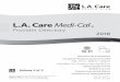 L.A. Care Medi-Cal...Provider Directory | Directorio de proveedores 2018 LA0266 10/18 LAPD0266 August L.A. Care Medi-Cal Provider Directory 2018 Volume 2 of 2 The information in this