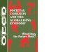 SOCIETAL COHESION AND THE GLOBALISING ECONOMIY: WHAT DOES … · OECD societies, in the form of stubbornly high levels of unemployment, widening income disparities, persistent poverty,
