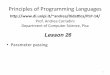 Principles*of*Programming*Languages*pages.di.unipi.it/corradini/Didattica/PLP-14/SLIDES/PLP-26.pdf · – Call by result, which uses a local variable to which the writes are made
