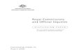 This Discussion Paper reflects the law as at 23 July 2009. · Policy and investigatory inquiries 49 Types of public inquiries in Australia 50 3. Overview of the Royal Commissions