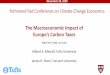 The Macroeconomic Impact of Europe's Carbon Taxes...The Macroeconomic Impact of Europe’s Carbon Taxes NBER WP 27488, July 2020 Gilbert E. Metcalf, Tufts University James H. Stock,