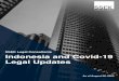 SSEK Legal Consultants Indonesia and Covid-19 Legal Updates...2. Following their arrival at Soekarno-Hatta International Airport, the Foreigners are to immediately take a Polymerase