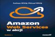 Tytuł oryginału: Amazon Web Services in Action, 2nd Edition · 13.4. Tworzenie tabel 384 13.5. Dodawanie danych 388 13.6. Pobieranie danych 391 13.7. Usuwanie danych 399 13.8. Modyfikowanie