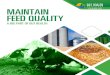 CLEAN UP MAINTAIN FEED QUALITY Feed Quality Brochure.pdfProducers have several choices to help increase the storage time of forages. Silage inoculants are bacteria which produce large
