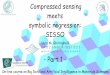 Compressed sensing meets symbolic regression: SISSO€¦ · Luca M. Ghiringhelli On-line course on Big Data and Artificial Intelligence in Materials Sciences Compressed sensing meets