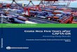 Costa Rica Five Years after CAFTA-DR...CAFTA-DR Assessing Early Results Friederike (Fritzi) Koehler-Geib and Susana M. Sanchez, Editors DIRECTIONS IN DEVELOPMENT Trade Costa Rica Five