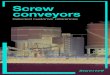 Screw conveyors - Bruks Siwertell...Vertical screw conveyor references CLAUDIUS PETERS IBERICA, SPAIN End user: Hormigones Domingo Giménez, Motril, SpainHeight: 15m Capacity: 350t/h