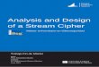 Analysis and Design of a Stream Cipher€¦ · Seguridad: se analizó, de manera teórica, la seguridad asociada al algoritmo en sí. Se concluyó que el proceso de inicialización,