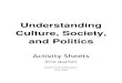 Understanding Culture, Society, and Politics · newscasting. 10 Learning Competency 5: Identify the subjects of inquiry and goals of Anthropology, Political Science and Sociology