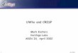 UWho and CRISP...3 Apr-2002 CRISP? • Cross Registry Information Service Protocol • BOF held at IETF 53 in Minneapolis, MN • What is VeriSign’s role here? – Appendix W. requires