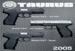 Taurus 24/7 - louiscandell.com - Louis Candell · 2005. 6. 18. · •Flared Bushingless Barrel • Accessory Rail • Indexed Memory Pads • Manual Safety • Low-Profile Mag. Release