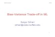 Bias-Variance Trade-off in ML - University at Buffalosrihari/CSE574/Chap3/3.3-Bias... · 2016. 10. 5. · basis functions ϕ and their no. M ... • Bias-Variance decomposition provides