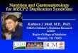 Nutrition and Gastroenterology for MECP2 Duplication … MECP2 Duplication20.ppt - Read...Motil MECP2 Duplication20.ppt - Read-Only - Compatibility Mode Created Date: 20200204170421Z