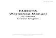 KUBOTA Workshop Manual · 2018. 12. 21. · (14, 18) after applying engine oil. Retighten the cylinder head screws after running the engine for 05 SERIES WSM, 01640 (B) 01 0 14 06