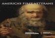 america’s first veterans - The American Revolution Institute...Those who survived the war became America’s first veterans—the world’s first veterans of an army of free men