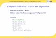 Computer Networks - Xarxes de Computadors · 2018. 9. 12. · Print the problems manual (available in the racó). Try to do the problems beforehand. Find textbooks and related links