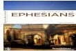 THE EPISTLE TO THE SOUTHLAND CHURCH EPHESIANS€¦ · actions would reflect God’s character to those around us. DAY 2 READ: Ephesians 1 ... This phrase indicates that Paul’s reason