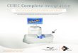 CEREC Complete Integrationfiles.ctctcdn.com/8d586823501/23d5c9a8-e653-45ef-8c8e...CREATE THE COMPLETE CAD/CAM TEAM COMBINING THE EXPERTISE OF THE DENTAL LAB TOGETHER WITH CEREC DOCTORS