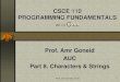 CSCI 110 STRUCTURED PROGRAMMING WITH C++rafea/CSCE110/Slides/8. Strings.pdf · Prof. amr Goneid, AUC 3 Characters & Strings Characters & their Operations The String Class: String